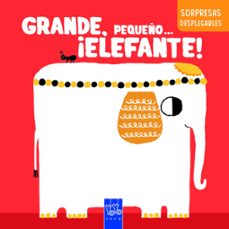 grande, pequeño... ¡elefante!-9788408283263