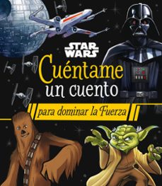 star wars. cuentame un cuento para dominar la fuerza-9788408290063