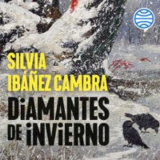 diamantes de invierno (audiolibro)-silvia ibañez cambra-9788408314363