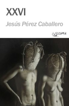 xxvi-jesus perez caballero-9788410002463