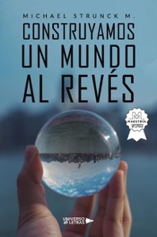 construyamos un mundo al revés (ebook)-michael strunck m.-9788410005563