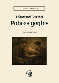 pobres gentes (ebook)-fiodor dostoievski-9788410011663
