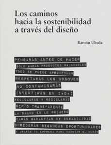 los caminos hacia la sostenibilidad a traves del diseño-ramon ubeda-9788410024663