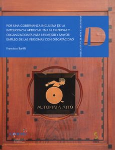 por una gobernanza inclusiva de la inteligencia artificial e y organizaciones para un mejor y mayor empleo de las persona-francisco bariffi-9788410167063