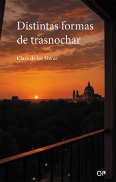 distintas formas de trasnochar-clara de las heras-9788410244863