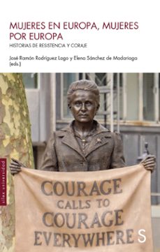 mujeres en europa, mujeres por europa-jose ramon rodriguez lago-elena sanchez de mardariaga-9788410267763