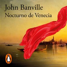 nocturno de venecia (audiolibro)-john banville-9788410299863