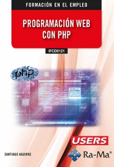 (ifcd0121) programación web con php-santiago aguirre-9788410360563