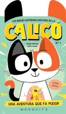 les boges entremaliadures de la calicó-diego vaisberg-9788410417663