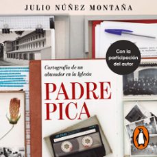 padre pica (audiolibro)-julio nuñez montaña-9788410433663