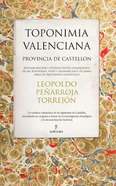 toponimia valenciana (provincia de castellón)-leopoldo peñarroja torrejon-9788410520363