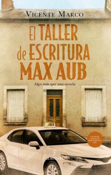 el taller de escritura max aub-vicente marco-9788410527263