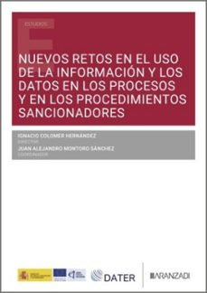 nuevos retos en el uso de la informacion y los datos en los proce sos y en los procedimientos sancionadores-ignacio colomer hernandez-9788410856363