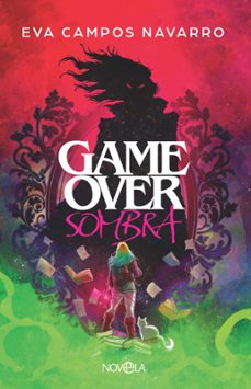 game over sombra (ebook)-eva campos navarro-9788410942363