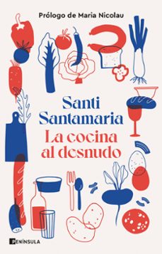 la cocina al desnudo-santi santamaria-9788411001663