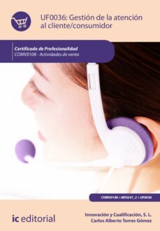 gestión de la atención al cliente/consumidor. comv0108 (ebook)-s.l. innovación y cualificación-carlos alberto torres gómez-9788411033763
