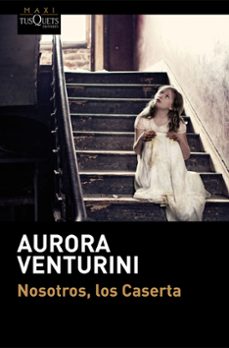 nosotros, los caserta-aurora venturini-9788411075763