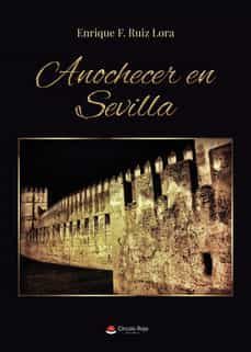 anochecer en sevilla-9788411374163