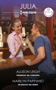 promesas del corazon - en brazos del deseo (ebook)-allison leigh-marilyn pappano-9788411417563