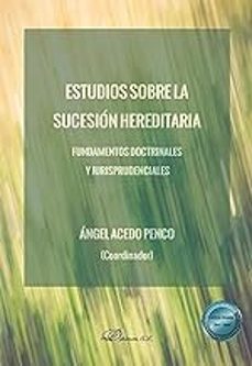 estudios sobre la sucesion hereditaria-angel acedo penco-9788411708463