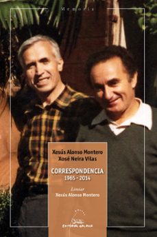 correspondencia 1965-2014-xesus alonso montero-xose neira vilas-9788411764063