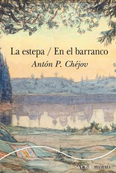 la estepa / en el barranco-anton pavlovich chejov-9788411781763