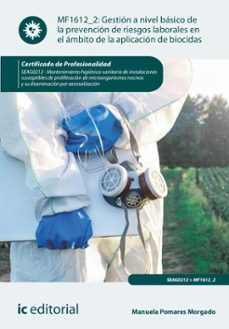 gestion a nivel basico de la prevencion de riesgos laborales en el ambito de la aplicacion de biocidas. seag0212 (ebook)-9788411843270