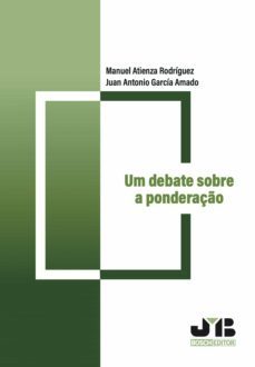um debate sobre a ponderaço (ebook)-manuel atienza rodriguez-juan antonio garcia amado-9788412157963