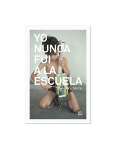 yo nunca fui a la escuela (2ª ed.)-andre stern-9788412163063