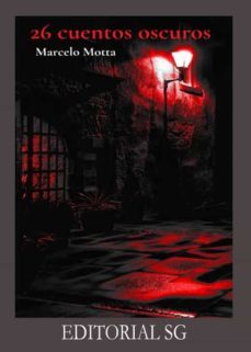 26 cuentos oscuros-marcelo motta-9788412220063
