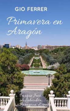 primavera en aragon (ebook)-9788412237863