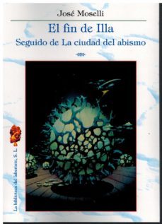 el fin de illa. la ciudad del abismo-jose meselli-9788412415063