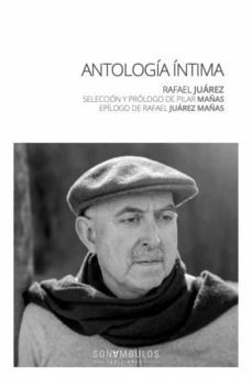 antologia intima-rafael juarez-9788412486063