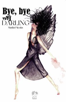 bye, bye, my darling (ebook)-maribel nicolas-9788412515763