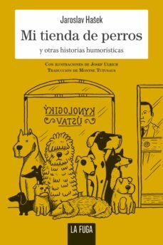 mi tienda de perros (ebook)-jaroslav hasek-montse tutusaus romeu-9788412573763
