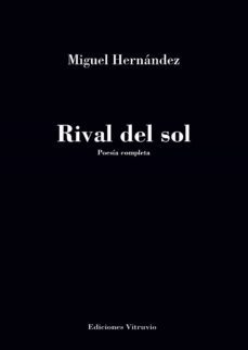 rival del sol-miguel hernandez-9788412649963