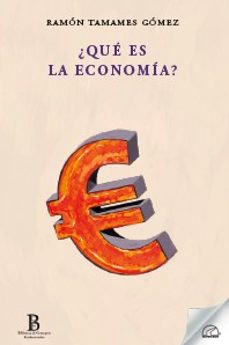 ¿que es la economia?-ramon tamames-9788412687163