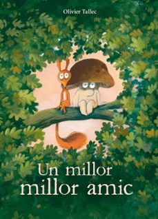 un millor millor amic-olivier tallec-9788412750263
