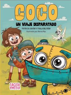 coco. un viaje disparatado-paula beltran ibarz-patricia gayan-9788412779363