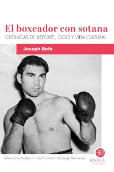 el boxeador con sotana-joseph roth-9788412783063
