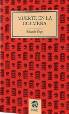 muerte en la colmena-eduardo trigo-9788412875263
