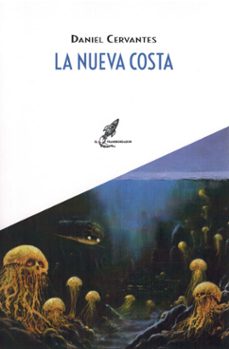 la nueva costa-daniel cervantes-9788412881363