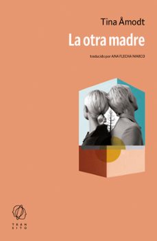 la otra madre (ebook)-tina amodt-9788412977592