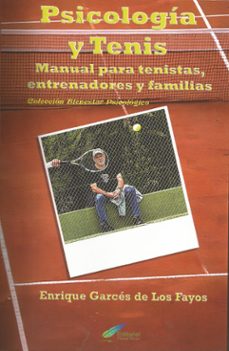 psicologia y tenis: manual para tenistas, entrenadores y familiar es-9788412924763