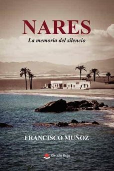 nares. la memoria del silencio (ebook)-francisco muñoz-9788413047263