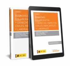 economía colaborativa y derecho: aspectos civiles, mercantiles y laborales-xose manuel carril vazquez-9788413094663