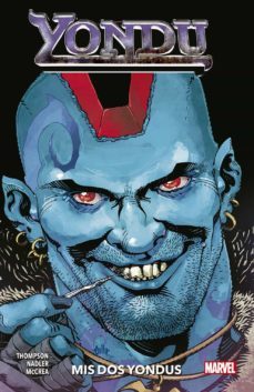 yondu: mis dos yondus-john mccrea-zac thompson-9788413347363