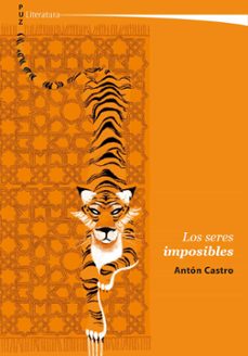 los seres imposibles (ebook)-anton castro-9788413407463