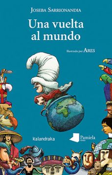 una vuelta al mundo-joseba sarrionandia-9788413431963