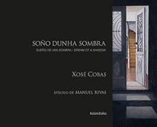sueño de una sombra-xose cobas-9788413434063